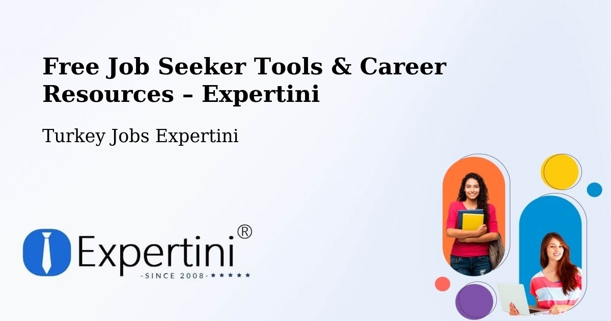 Free Job Seeker Tools & Career Resources – Akarsu - Akarsu, Turkey Jobs Expertini