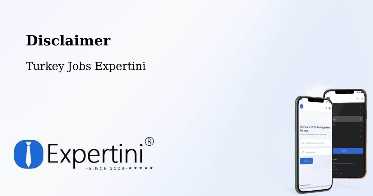 Disclaimer – Akarsu - Turkey Jobs Expertini